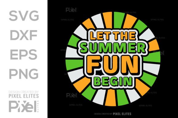 Download Let the Summer Fun Begin SVG Cut File - Let the summer fun begin svg cut file Collection